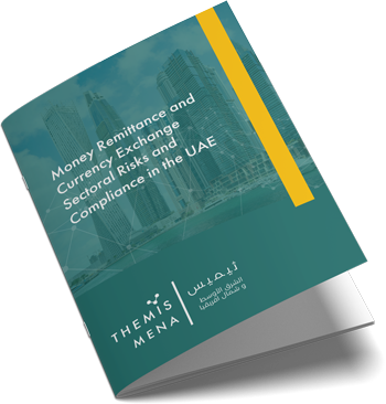 Money Remittance And Currency Exchange Sectoral Risks And Compliance In The UAE